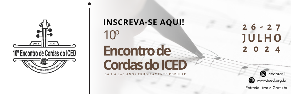 Inscreva-se aqui para o 10° Encontro de Cordas do ICED!